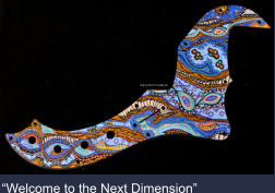 “Welcome to the Next Dimension”. 3 ply Fender pickguard for Dimension Bass.  Pickguard supplied by owner. 